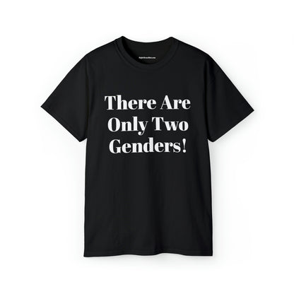 There Are Only Two Genders Shirt