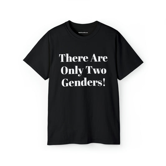 There Are Only Two Genders Shirt